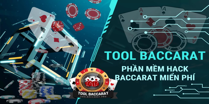 Tool Hack Baccarat - Ứng Dụng Dự Đoán Kết Quả Hot Nhất